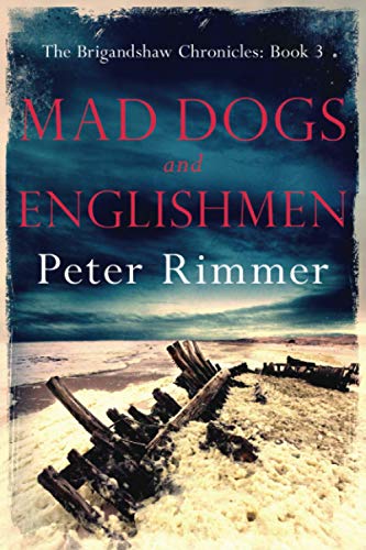 Mad Dogs and Englishmen