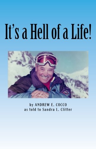 It's a Hell of a Life!