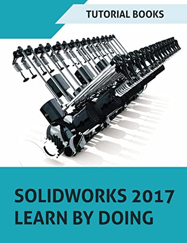 SOLIDWORKS 2017 Learn by doing