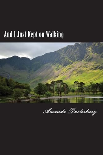 And I Just Kept on Walking
