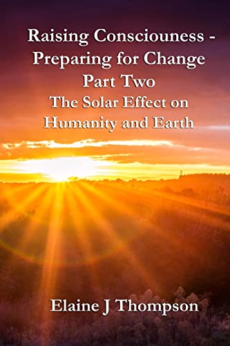 Raising Consciousness - Preparing for Change