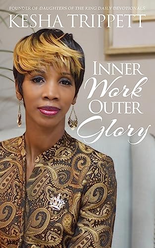 Inner Work, Outer Glory