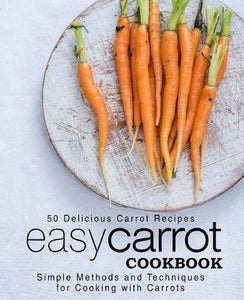 Easy Carrot Cookbook 