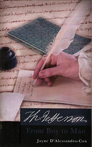 Thomas Jefferson - From Boy to Man