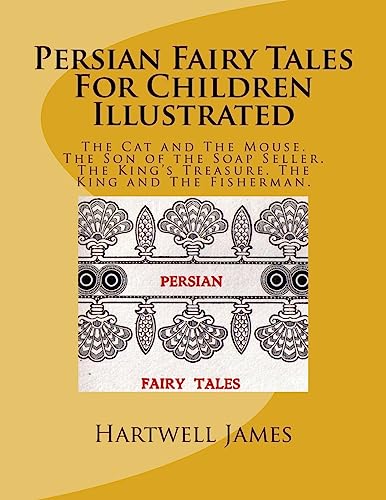 Persian Fairy Tales For Children Illustrated