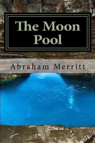 The Moon Pool: Classic literature