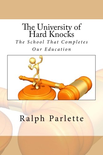 The University of Hard Knocks