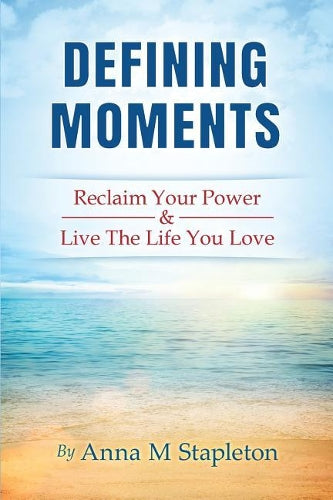 Defining Moments