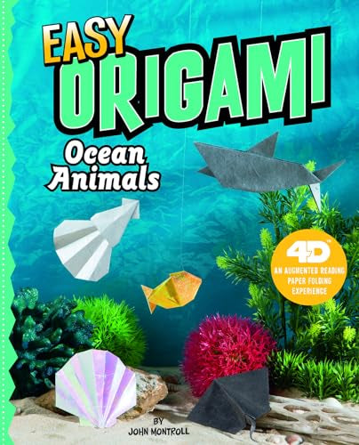 Easy Origami Ocean Animals: 4D An Augmented Reading Paper Folding Experience