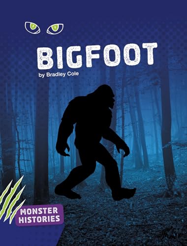 Monster Histories Bigfoot