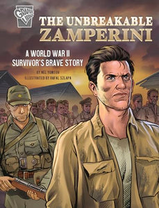The Unbreakable Zamperini 