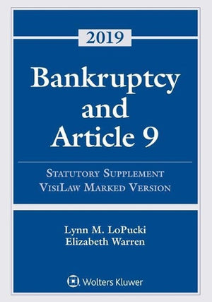 Bankruptcy and Article 9: 2019 Statutory Supplement, Visilaw Marked Version (Supplements)