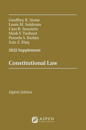 Constitutional Law, Eighth Edition