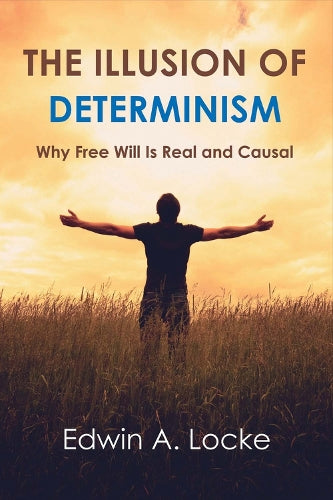 The Illusion of Determinism