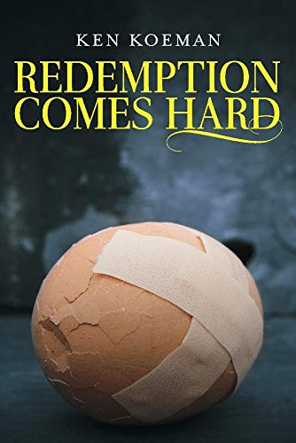 Redemption Comes Hard