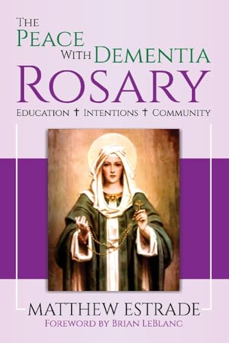The Peace With Dementia Rosary