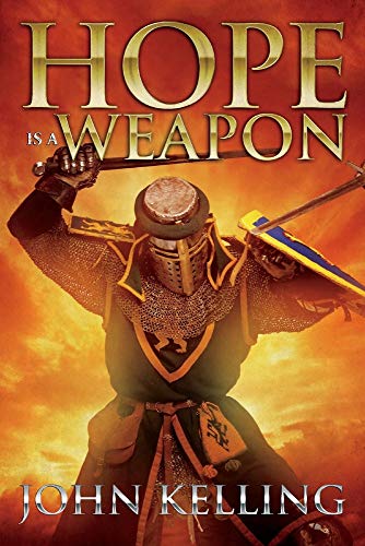 Hope is a Weapon