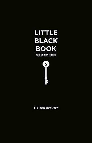 Little Black Book: Asking for Money