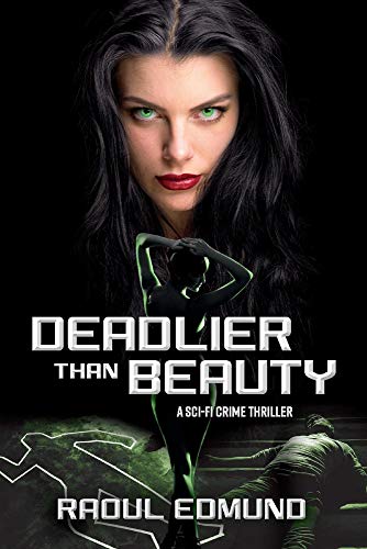 Deadlier than Beauty