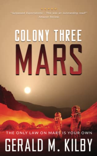 Colony Three Mars (Colony Mars Series)