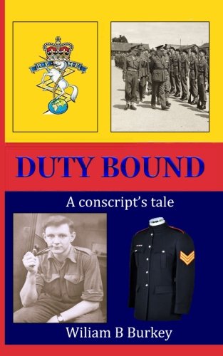 Duty Bound: A conscript's tale
