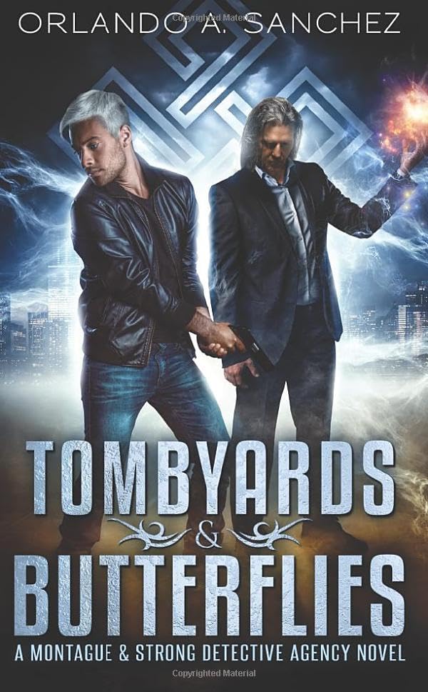 Tombyards  ButterfliesA Montague and Strong Detective Novel A Montague and Strong Detective Novel Montague  Strong Case Files Volume