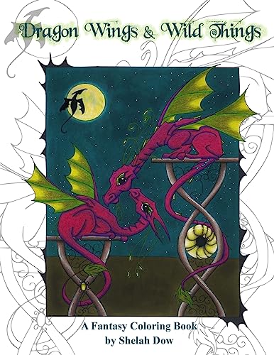 Dragon Wings and Wild Things