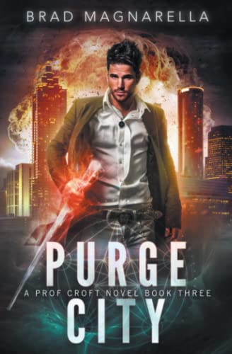 Purge City: Volume 3 (Prof Croft)