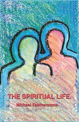 The Spiritual LIfe