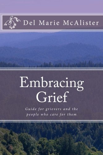 Embracing Grief
