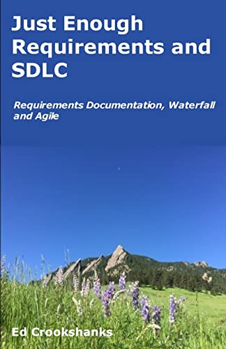 Just Enough Requirements and SDLC