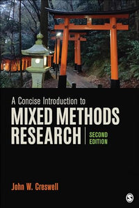 A Concise Introduction to Mixed Methods Research 