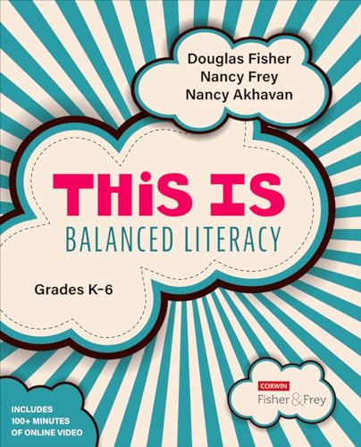 This Is Balanced Literacy, Grades K-6