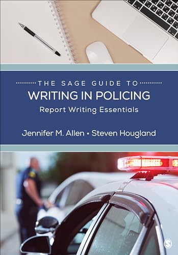 The Sage Guide to Writing in Policing
