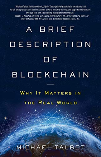 A Brief Description of Blockchain