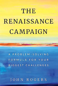 The Renaissance Campaign 