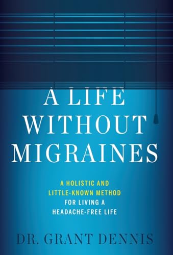 A Life Without Migraines