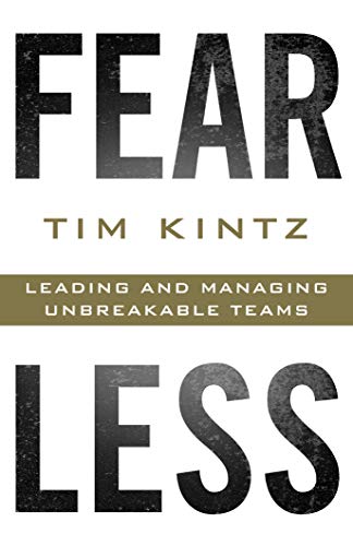 Fearless: Leading and Managing Unbreakable Teams