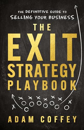 The Exit-Strategy Playbook