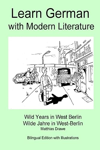 Learn German with Modern Literature - Wild Years in West Berlin