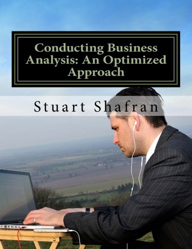 Conducting Business Analysis: An Optimized Approach