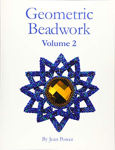 Geometric Beadwork Volume Two