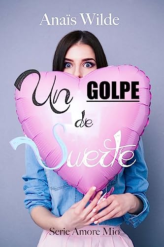 Un golpe de suerte