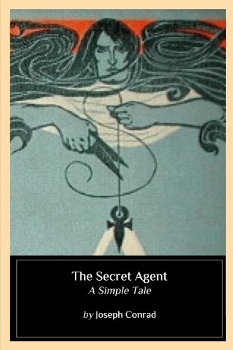 The Secret Agent: A Simple Tale