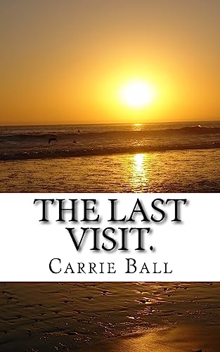 The Last Visit.