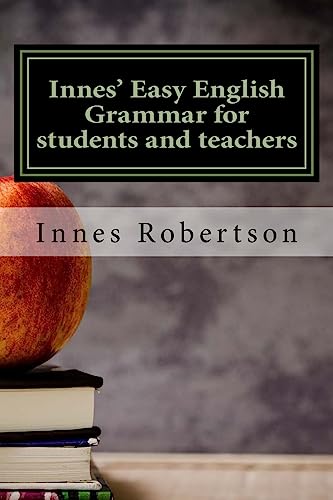 Innes' Easy English Grammar for students and teachers