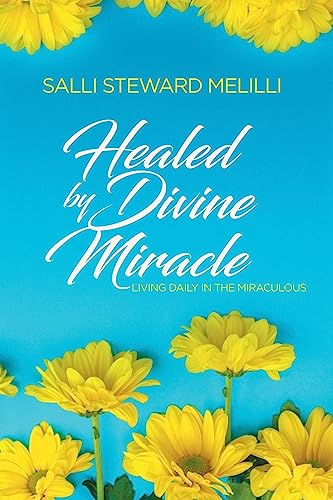 Healed By Divine Miracle