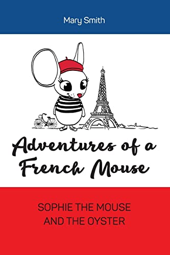 Adventures of a French Mouse