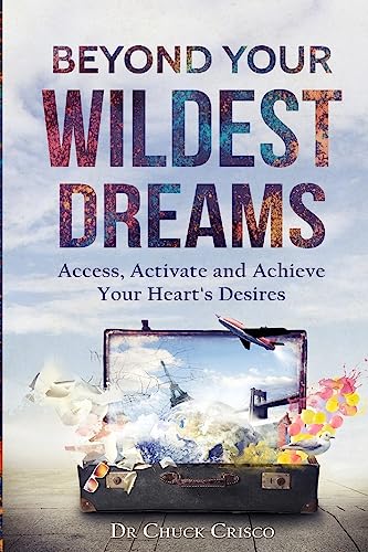 Beyond Your Wildest Dreams