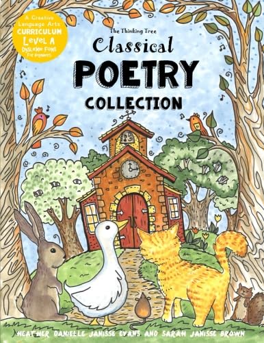 Classical Poetry Collection: The Thinking Tree - Dyslexie Font - Level A for Beginners: Volume 1 (Dyslexia Games - Creative Language Arts Curriculum)